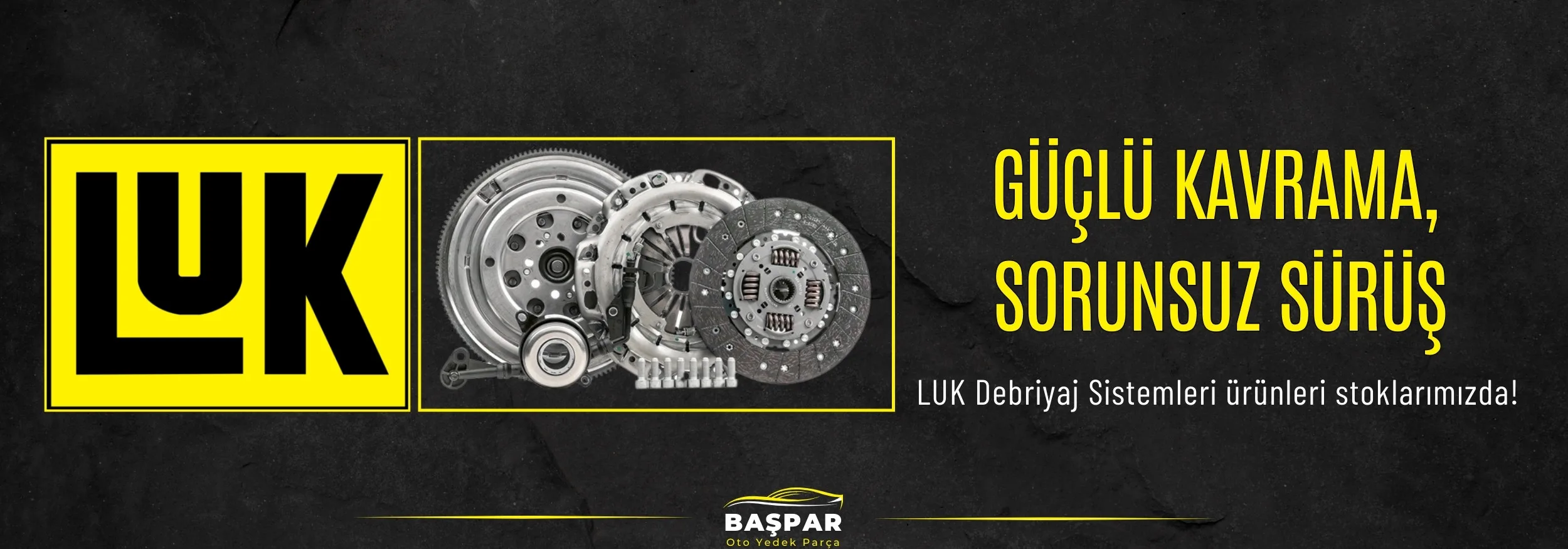 luk debriyaj ürünleri tüm araba modellerine uygun ürünler başpar oto yedek parça